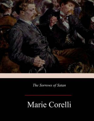 Könyv The Sorrows of Satan Marie Corelli