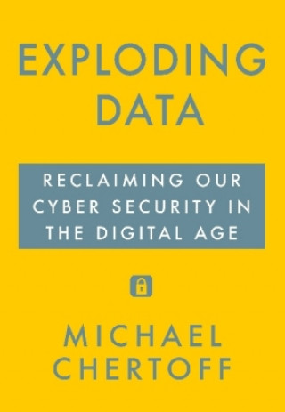 Knjiga Exploding Data Michael Chertoff