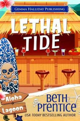 Knjiga Lethal Tide Beth Prentice