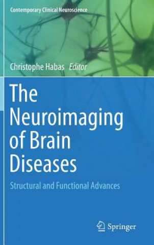 Kniha Neuroimaging of Brain Diseases Christophe Habas