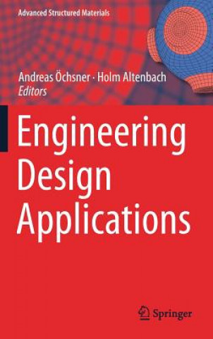 Kniha Engineering Design Applications Andreas Öchsner