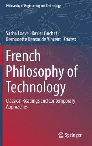 Kniha French Philosophy of Technology Sacha Loeve
