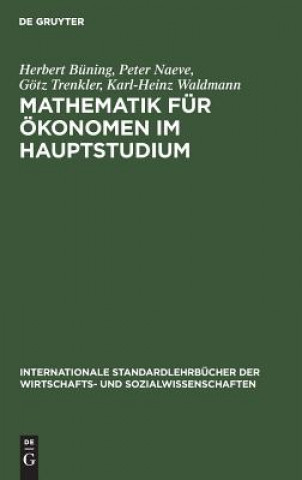 Kniha Mathematik fur OEkonomen im Hauptstudium Herbert Büning