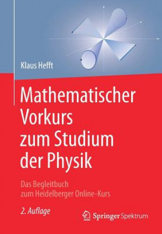 Kniha Mathematischer Vorkurs Zum Studium Der Physik Klaus Hefft