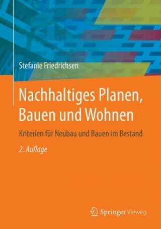 Knjiga Nachhaltiges Planen, Bauen und Wohnen Stefanie Friedrichsen