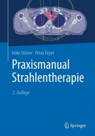 Knjiga Praxismanual Strahlentherapie Imke Stöver