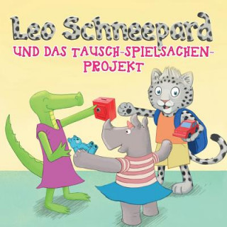 Könyv Leo Schneepard und das Spielsachen-Tausch-Projekt (Taschenbuch): Leo Schneepard und das Spielsachen-Tausch-Projekt (Taschenbuch) Lenn Vincent