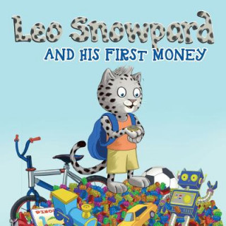 Carte Leo Snowpard and his first money (Paperback, GBP): Leo Snowpard and his first money (Paperback, GBP) Lenn Vincent