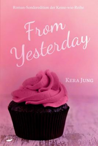Книга From Yesterday Kera Jung