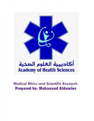 Kniha Medical Ethics and Scientific Research Muhanned Aldamies