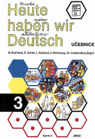 Kniha Heute haben wir Deutsch 3 - Učebnice collegium