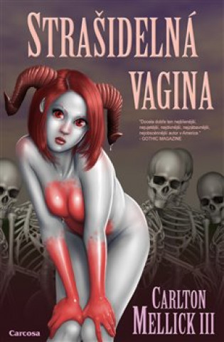 Book Strašidelná vagina Carlton Mellick III