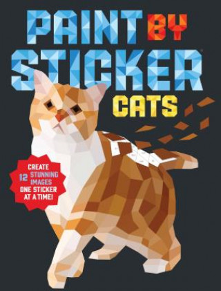 Książka Paint by Sticker: Cats Workman Publishing
