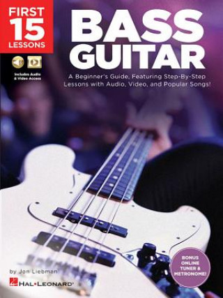 Книга First 15 Lessons - Bass Guitar Jon Liebman