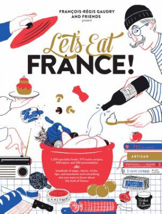Könyv Let's Eat France! Francois-Regis Gaudry