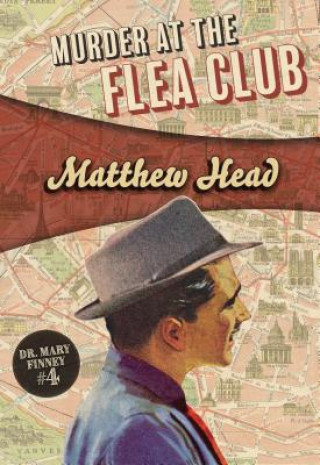 Livre Murder at the Flea Club Matthew Head