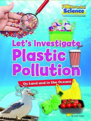 Книга Plastic Pollution on Land and in the Oceans Ruth Owen