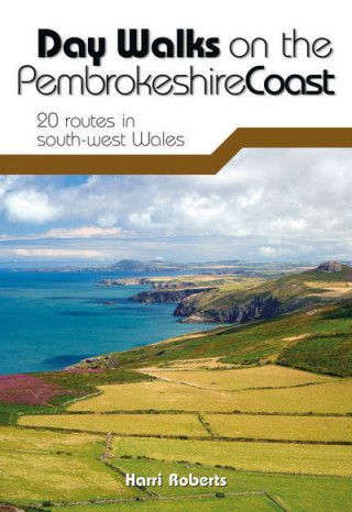 Kniha Day Walks on the Pembrokeshire Coast Harri Roberts