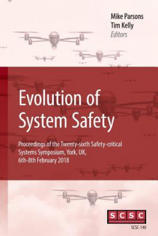 Kniha Evolution of System Safety Mike Parsons