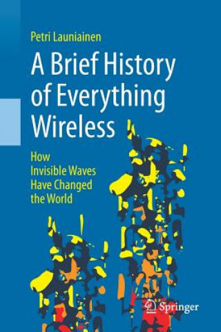 Kniha Brief History of Everything Wireless Petri Launiainen