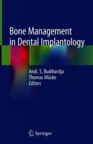 Book Bone Management in Dental Implantology Andi. S. Budihardja