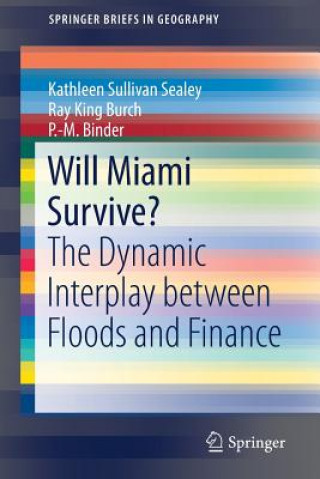 Knjiga Will Miami Survive? Kathleen Sullivan Sealey