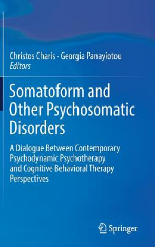 Kniha Somatoform and Other Psychosomatic Disorders Christos Charis