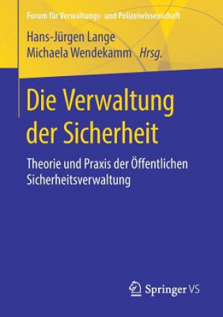 Книга Die Verwaltung Der Sicherheit Hans-Jürgen Lange