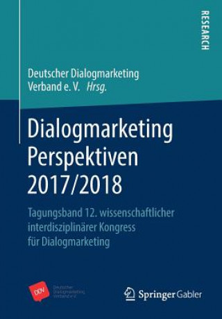 Carte Dialogmarketing Perspektiven 2017/2018 Deutscher Dialogmarketing Verband e. V. DDV