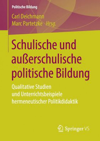 Kniha Schulische Und Ausserschulische Politische Bildung Carl Deichmann
