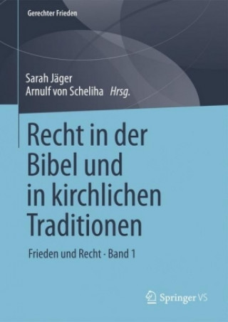 Carte Recht in Der Bibel Und in Kirchlichen Traditionen Sarah Jäger