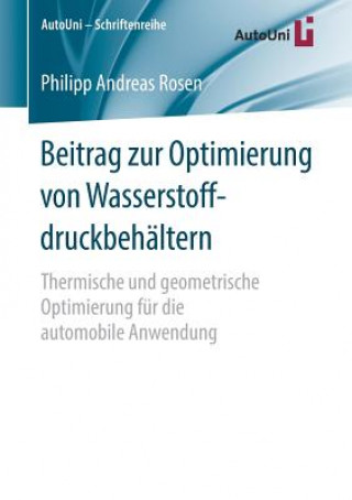 Könyv Beitrag zur Optimierung von Wasserstoffdruckbehaltern Philipp Andreas Rosen