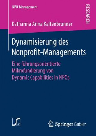 Könyv Dynamisierung Des Nonprofit-Managements Katharina Anna Kaltenbrunner