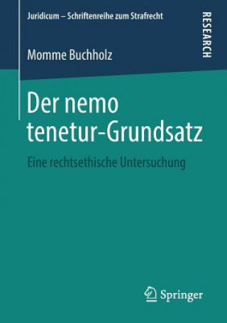 Książka Der Nemo Tenetur-Grundsatz Momme Buchholz