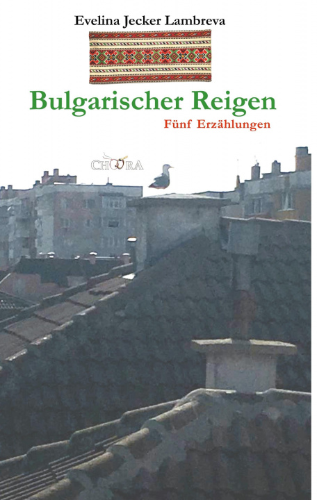 Kniha Bulgarischer Reigen Evelina Jecker Lambreva