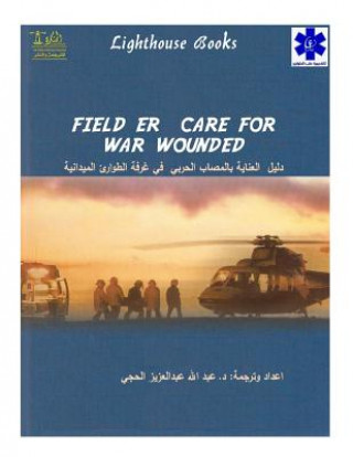 Könyv Field Er Care for War Wounded Abdullah Abdulaziz Alhaji