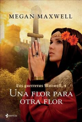 Книга Guerreras 4. Una Flor Para Otra Flor Maxwell