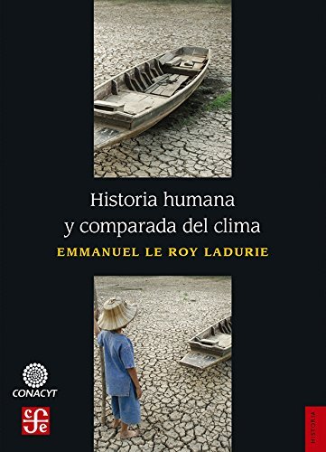 Kniha Historia Humana y Comparada del Clima Emmanuel Le Roy Ladurie