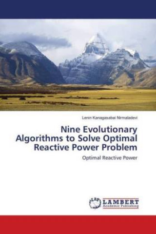Knjiga Nine Evolutionary Algorithms to Solve Optimal Reactive Power Problem Lenin Kanagasabai Nirmaladevi