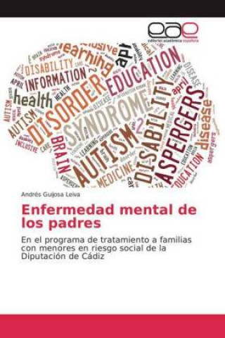 Knjiga Enfermedad mental de los padres Andrés Guijosa Leiva