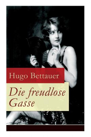 Libro Die freudlose Gasse Hugo Bettauer