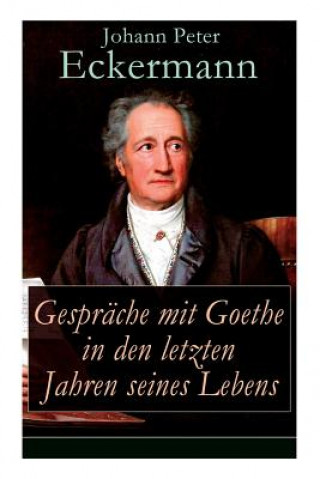 Carte Gesprache mit Goethe in den letzten Jahren seines Lebens Johann Peter Eckermann