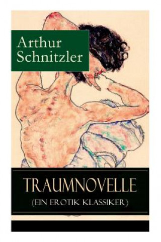 Kniha Traumnovelle (Ein Erotik Klassiker) Arthur Schnitzler