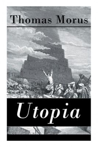 Kniha Utopia - Vollst ndige Deutsche Ausgabe Thomas Morus