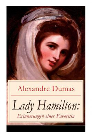Könyv Lady Hamilton Alexandre Dumas