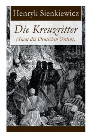 Book Die Kreuzritter (Staat des Deutschen Ordens) Henryk Sienkiewicz