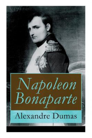 Book Napoleon Bonaparte Alexandre Dumas