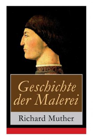 Kniha Geschichte der Malerei Richard Muther