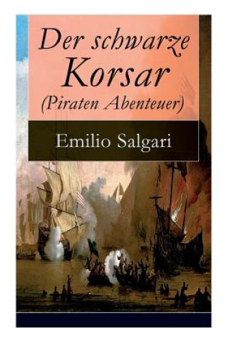 Kniha schwarze Korsar (Piraten Abenteuer) Emilio Salgari