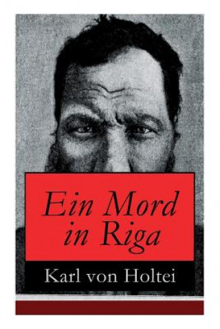 Carte Mord in Riga Karl Von Holtei